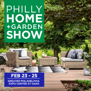 Philly Home + Garden Show at The Greater Philadelphia Expo Center