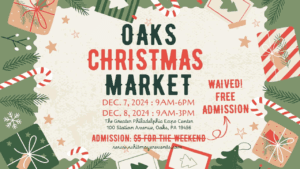 Oaks Christmas Market at the Greater Philadelphia Expo Center